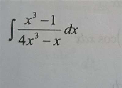 （x3-1）/(4x^3-x )dx的微积分等于多少，题目看图